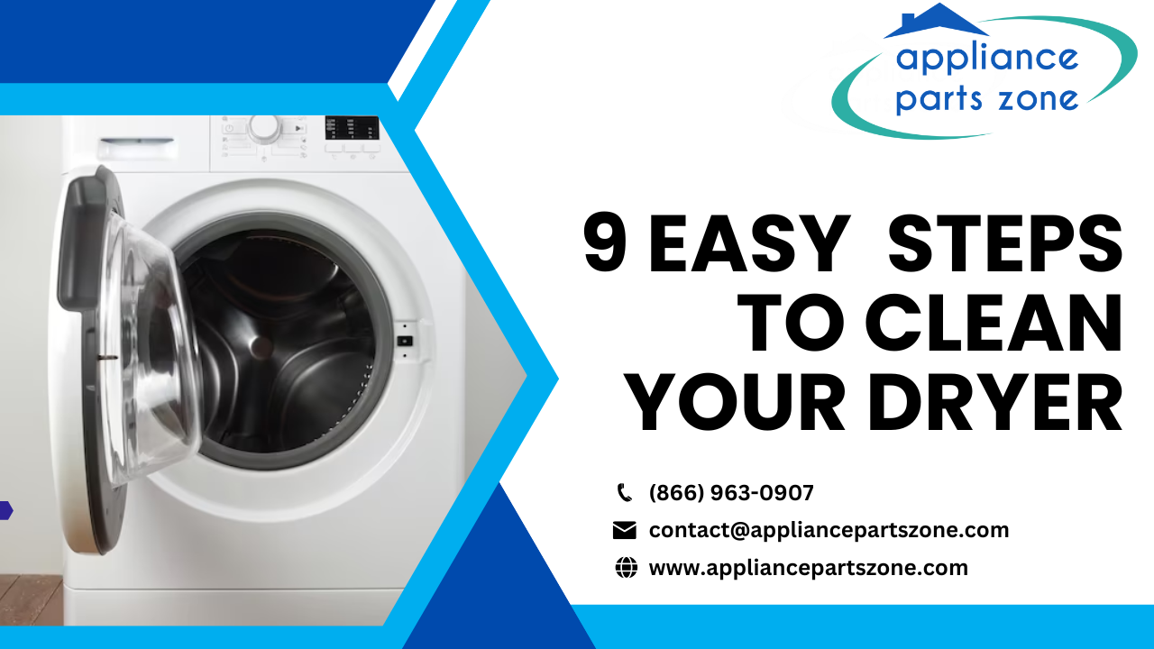 How to Clean a Dryer 9 Easy Steps to Clean a Dryer HnKParts