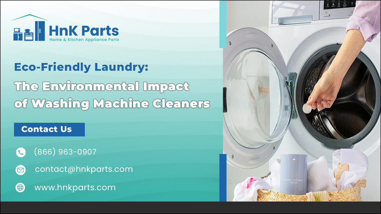 EcoFriendly Laundry The Environmental Impact of Washing Machine Cleaners