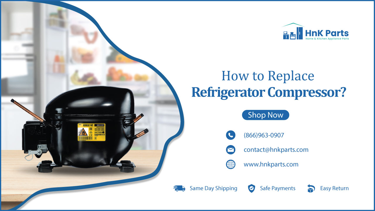How to Replace Refrigerator Compressor?